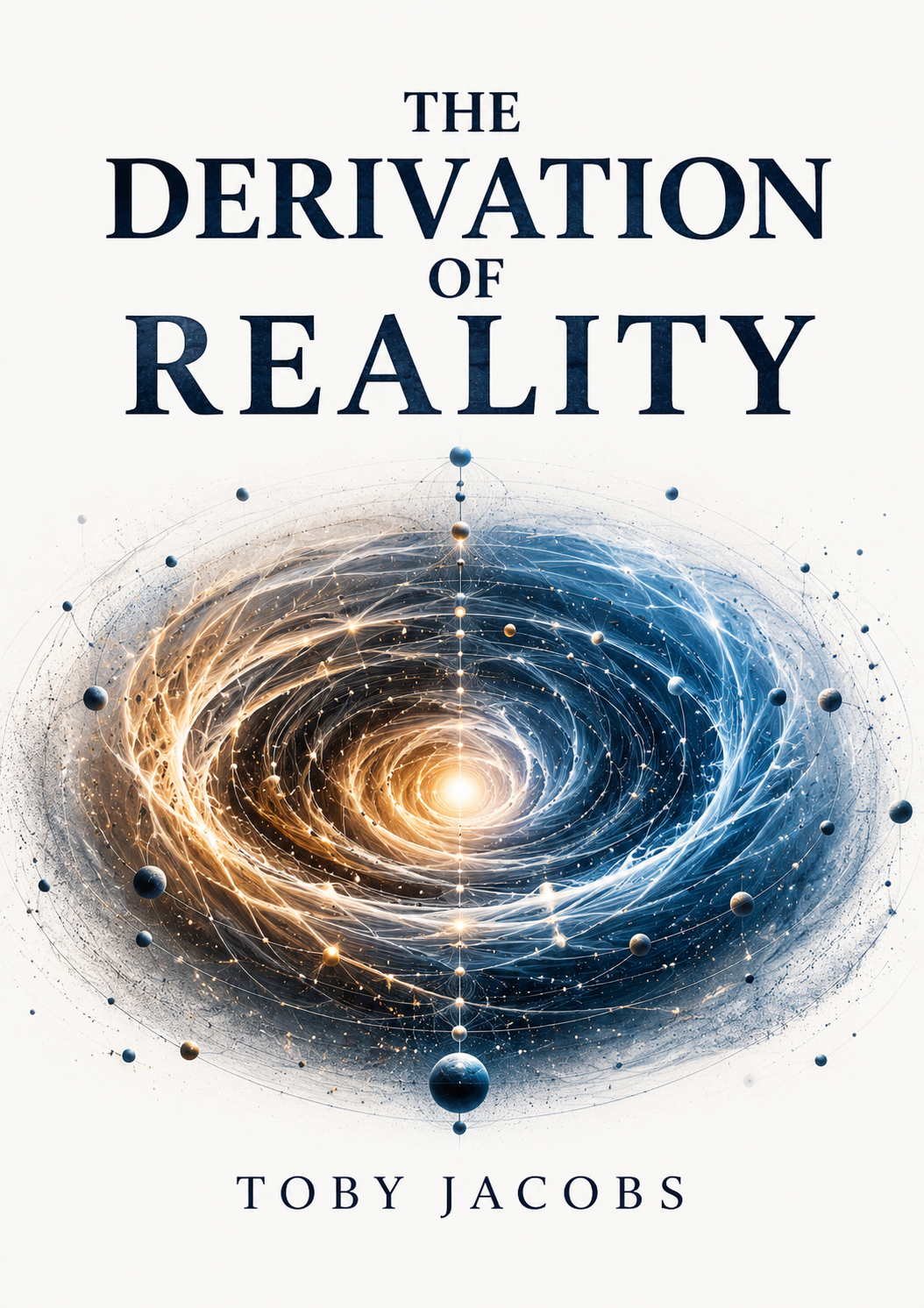 The Derivation of Reality cover